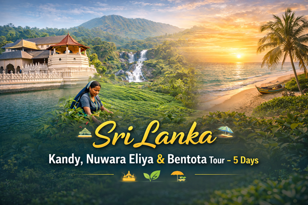 Sri Lanka Kandy, Nuwara Eliya & Bentota Tour